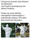 Nigdy nie uwierzę,że JPII nie słyszał,nie wiedział