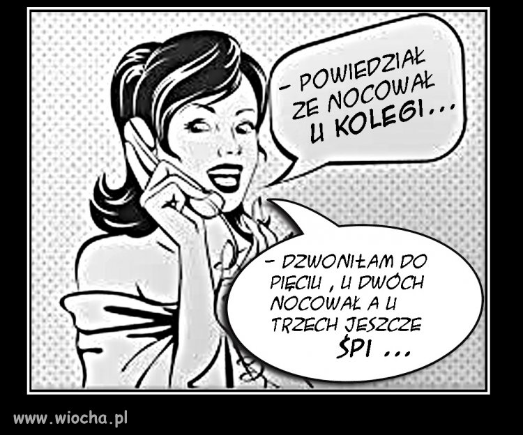  - Wrócił nad ranem ...