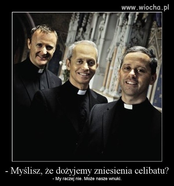 Celibat...