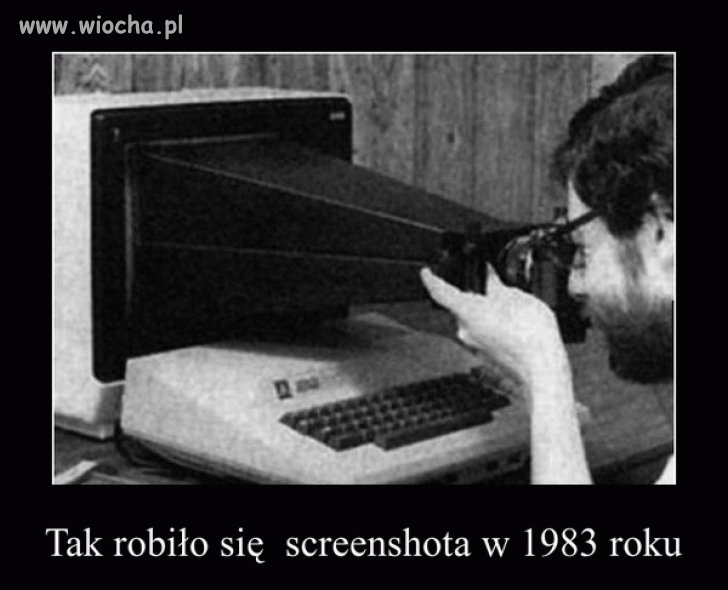 Niektórzy robią tak do dziś