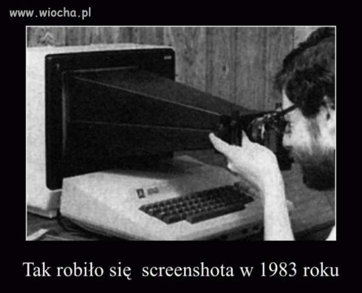 Niektórzy robią tak do dziś