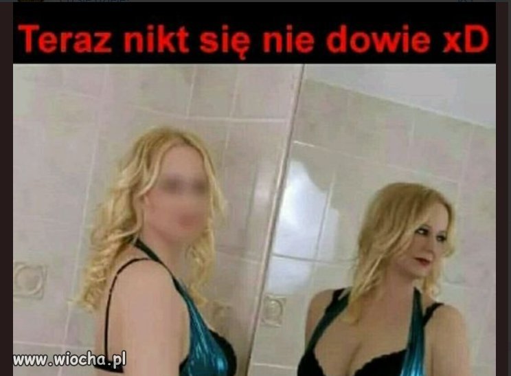Nikt,ale to nikt