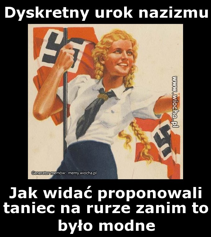 Dyskretny urok nazizmu 