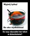 I to nie raz tak było
