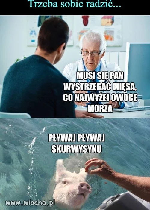Trzeba sobie radzić ...