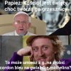 To może stado czortów zrobi niebo?