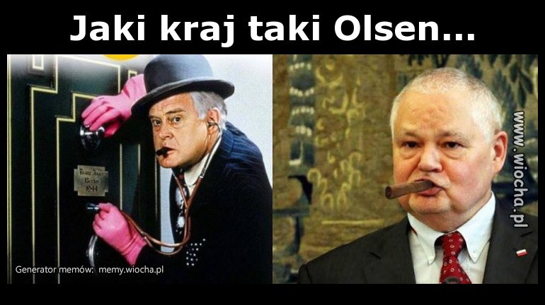 Jaki kraj taki Olsen...