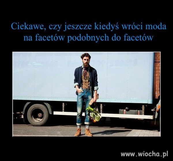 Prawdziwy facet...