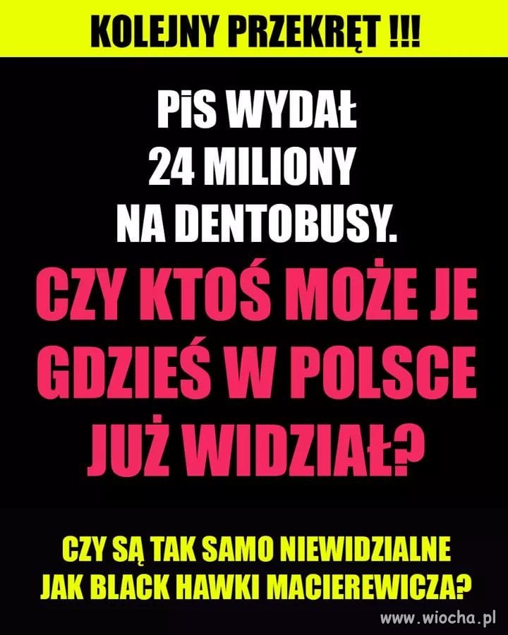 Niewidzialny  dentobus...