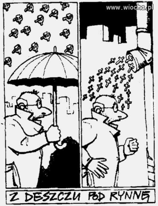 Z deszczu pod rynnę