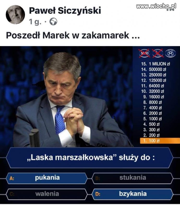 Panie Marszałku, może Pan jeszcze zapytać publiki 