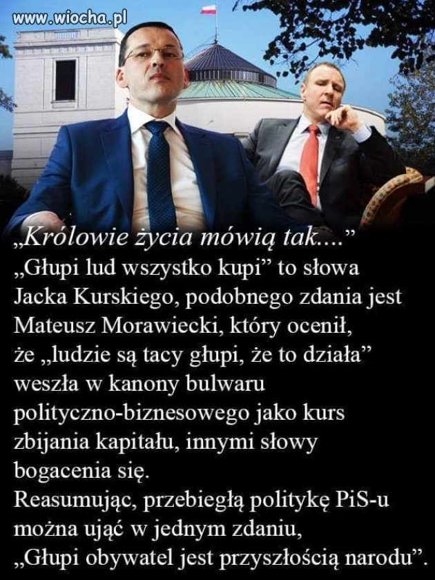 Głupi obywatel jest podstawą władzy pis !
