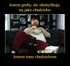Jestem gruby, ale...