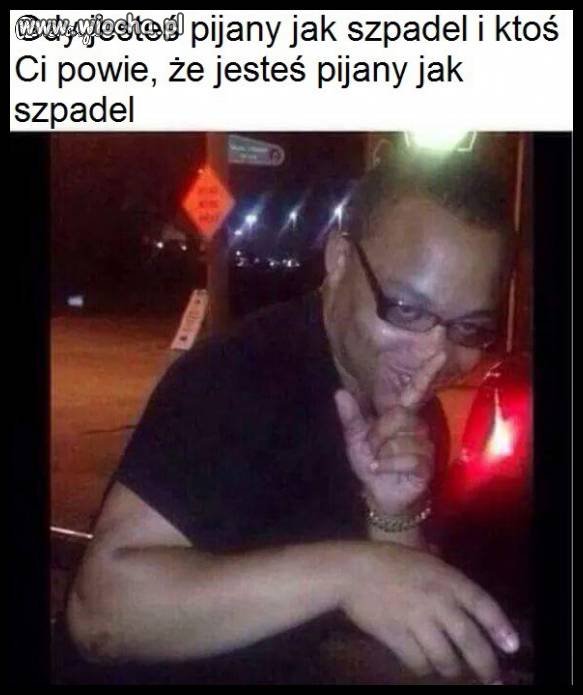 Pijany jak 