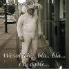 Tak na dzisiaj to