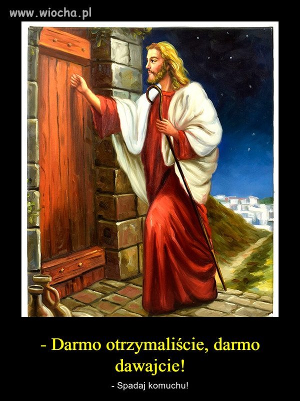 Gdyby teraz zapukał do domu polaka-katolika