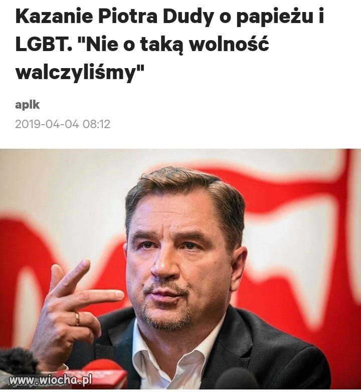 A Piotr Duda to jak o tę wolność walczył, ...