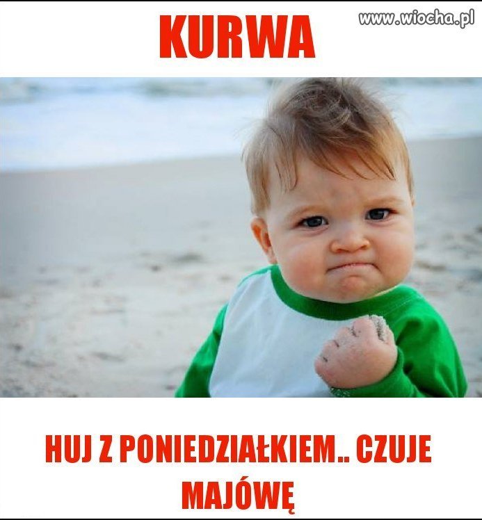 Majówka konkretna taka vol (rozpie*dol)