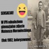 A jednak był w gimnazjum