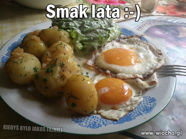 Od razu przypominają mi się wakacje u babci na wsi. 