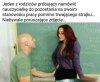 Jeden się poświęcić