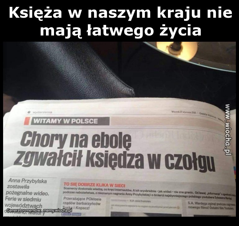 Księża w naszym kraju nie mają łatwego życia 