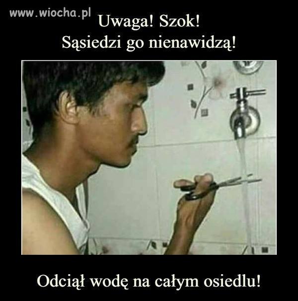 Odciął wodę