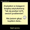Może sympatycy Pis-u coś?