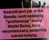 Kościół jest jak drink Bonda...