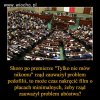 Trudno się z tym nie zgodzić 