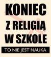 Wywalić te gusła ze szkoły