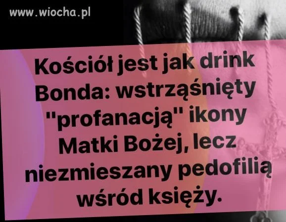 Kościół jest jak drink Bonda