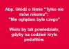 A co miał powiedzieć???