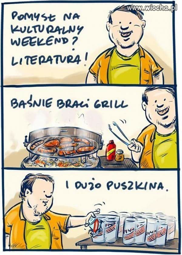 Życzę wszystkim kulturalnego weekendu
