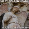 Kiedy szatan upada. 