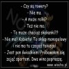 Żeby nie było!!!