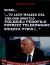 A drugi powiedział że pedofilia