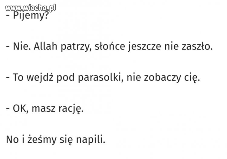 Polak napije się nawet z muzułmaninem.