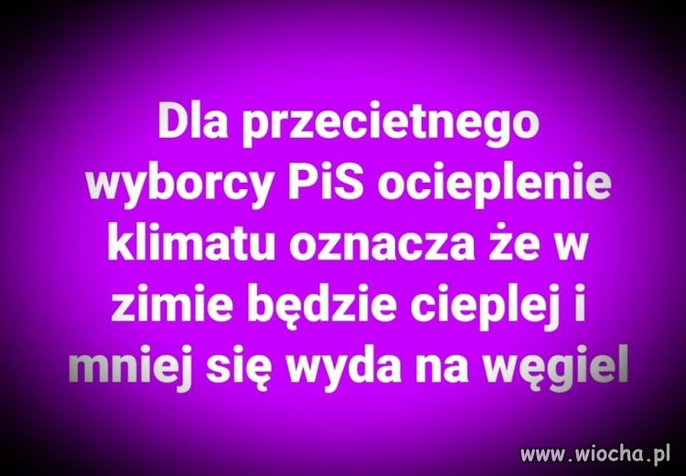 To przecież oczywista oczywistość ...
