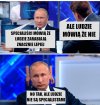 Przypomina mi to polską politykę...