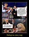Oni tak z narodem rozmawiają, że aż kulawego ...