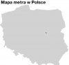 Mapa metra w Polsce 