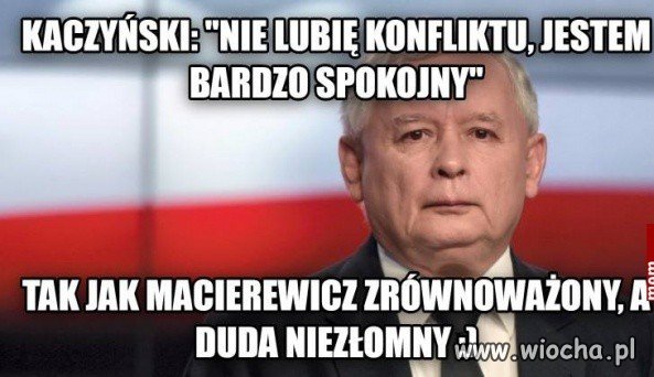 Nie lubi konfliktów 