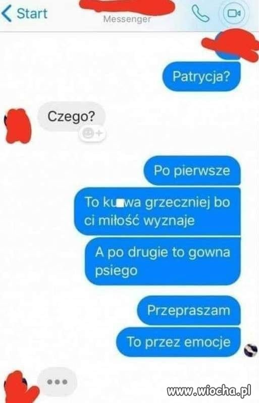 To przez emocje