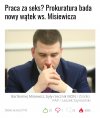 Jest różnica, czy on załatwiał  prace ...