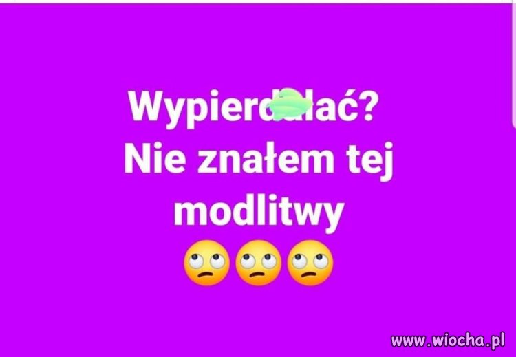 Z cyklu: Jaka to modlitwa ?