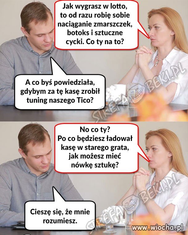 "jak wygrasz w lotto..."
