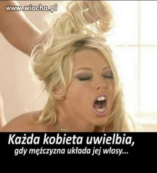 Każda kobieta uwielbia
