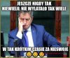 "Jeszcze nigdy tak nie wielu..."