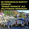 Marsze poparcia...